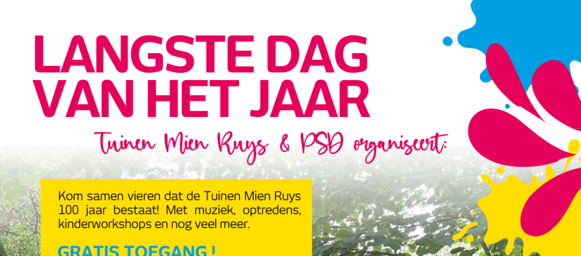 Affiche voor het Langste Dag van het Jaar evenement op 21 juni 2024 in Tuinen Mien Ruys, met gratis toegang.