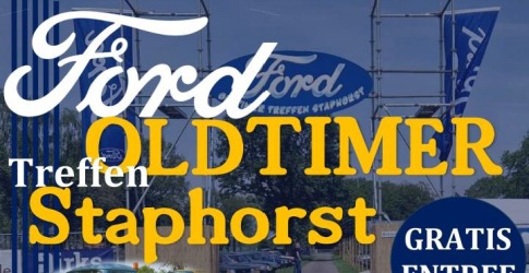 Affiche voor het Ford Oldtimer Treffen in Staphorst op 16 & 17 mei, gratis entree voor auto's ouder dan 30 jaar.