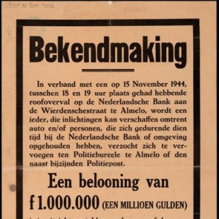 Bekendmaking uit 1944 over een beloning van één miljoen gulden voor informatie na een bankoverval.