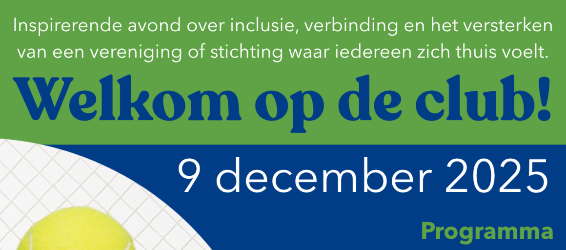 Poster voor 'Welkom op de club!' op 9 december 2025 in Staphorst, met sportballen en programma-informatie.