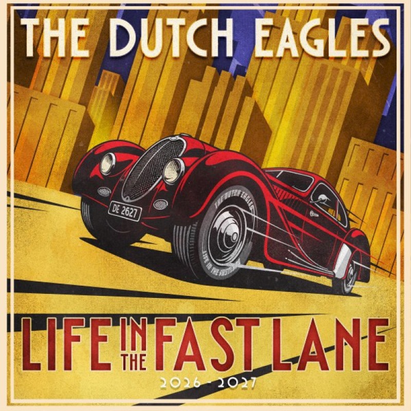 The Dutch Eagles - Life in the Fast Lane