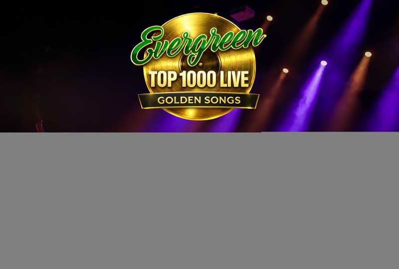 Evergreen Top 1000 Live!