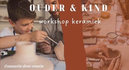 Ouder en kind workshop keramiek