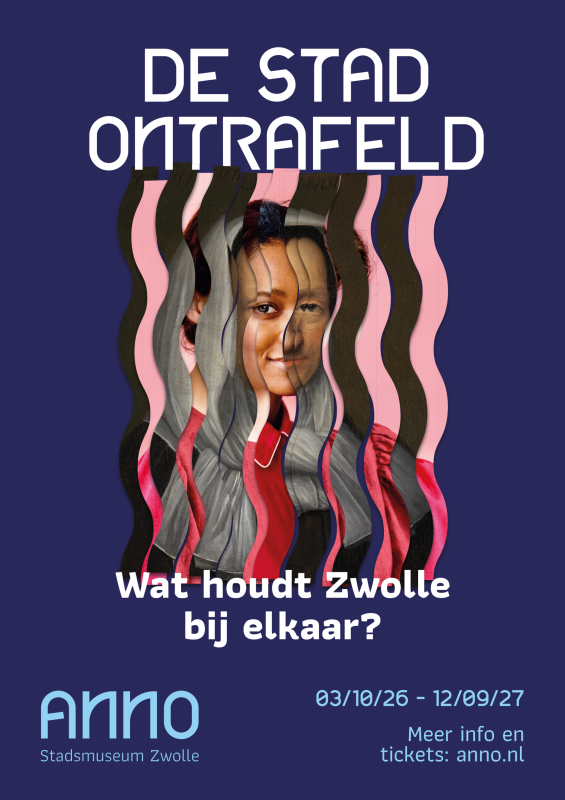 De Stad Ontrafeld - Over de mensen die Zwolle maken