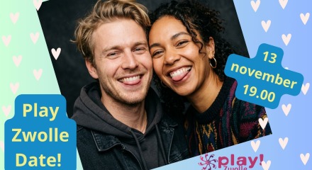 Play! Zwolle: Date 20 t/m 45 jaar